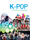 K-POP: Eine neue Kraft in der Pop-Musik