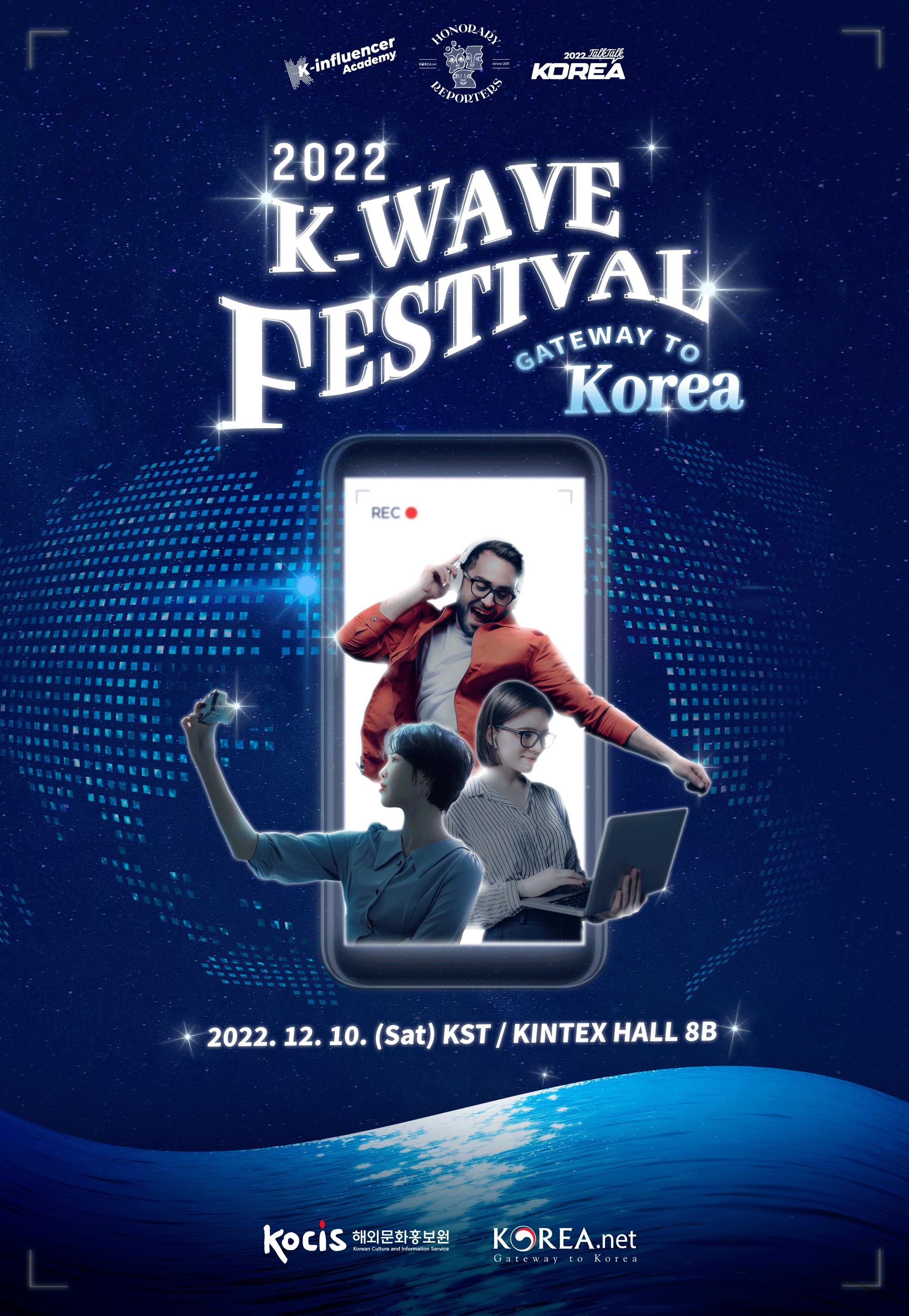 Der Koreanischer Kultur- und Informationsdienst (KOCIS) wird am 10. Dezember 2022 die „K-WAVE FESTIVAL 2022“ in der Halle 8B von KINTEX, einem internationalen Messe- und Kongresszentrum, veranstalten.