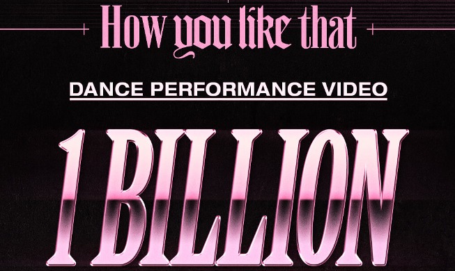 Das Tanzvideo „How You Like That“ von BLACKPINK erreicht 1 Milliarde YouTube-Aufrufe