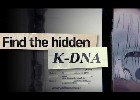 Find the hidden K-DNA, 5 perspectives on...