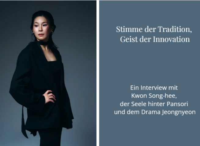 INTERVIEW mit Kwon Song-hee: Verbindung von Tradition und Innovation im Pansori