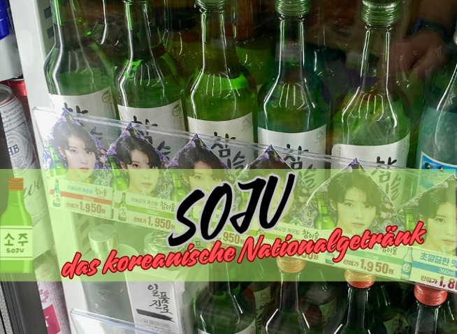 Soju - Koreas Nationalgetränk