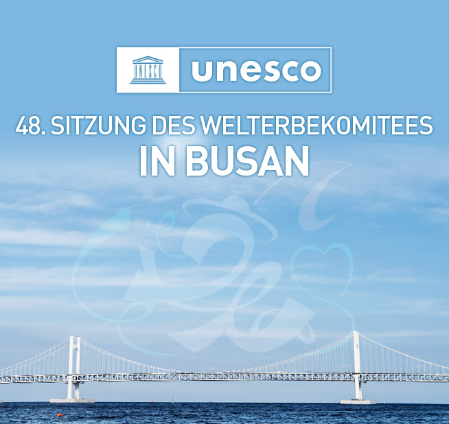 48. Sitzung des Welterbekomitees in Busan